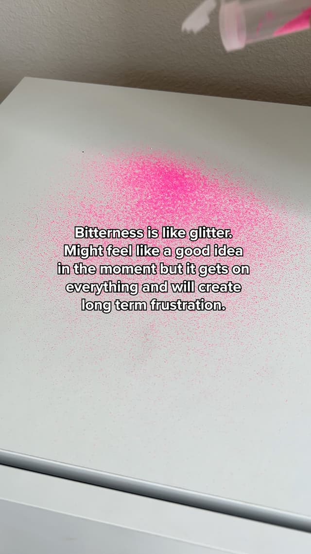 Bitterness Is Like Glitter