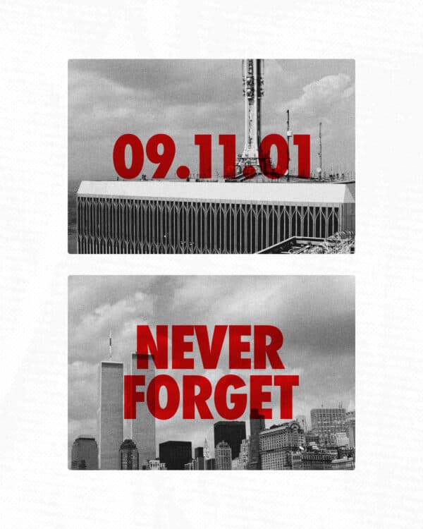 9/11 Never Forget