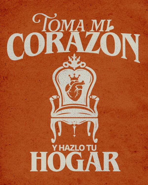 Toma mi corazón y hazlo Tu hogar