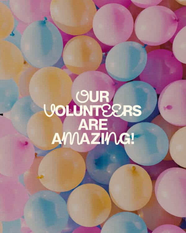 Our volunteers are amazing!