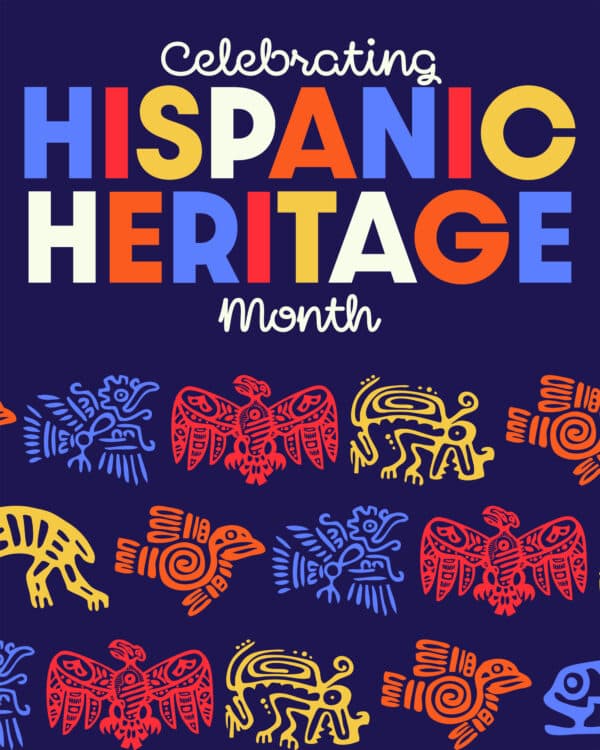 Celebrating Hispanic Heritage Month