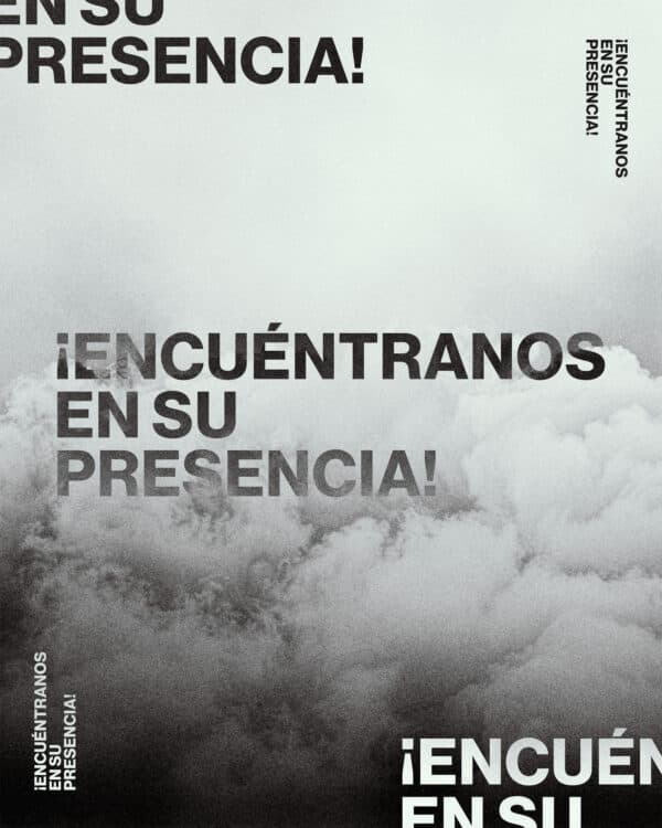 ¡Encuéntranos en Su presencia!