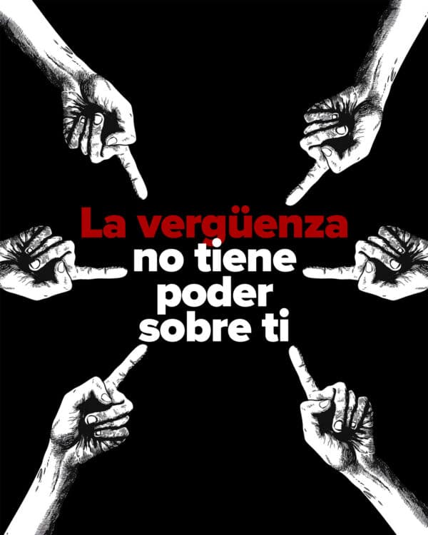 La vergüenza no tiene poder sobre ti