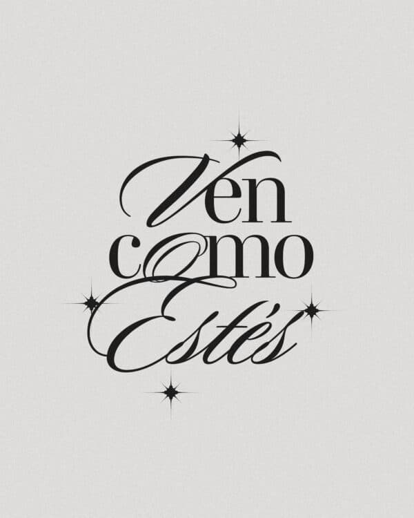 Ven como estés