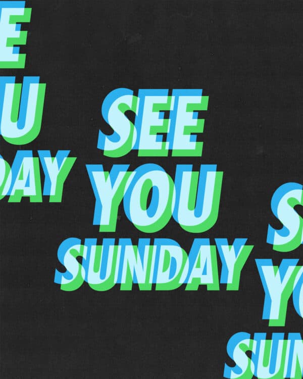 See you Sunday