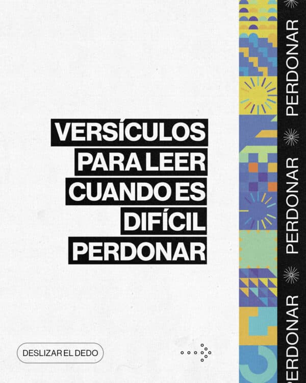 Versículos para leer cuando es difícil perdonar