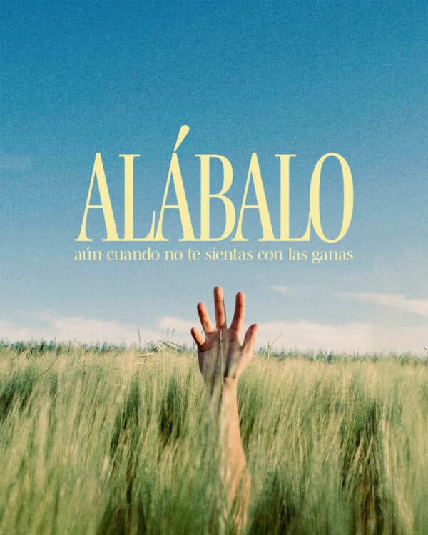 Alábalo aún cuando no te sientas con las ganas