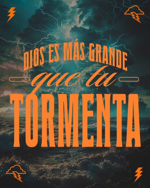 Dios es más grande que tu tormenta