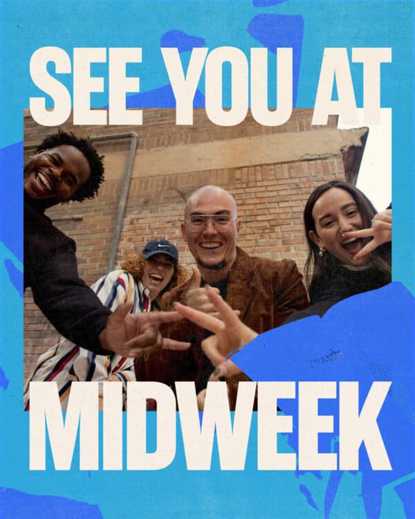 See you at Midweek!