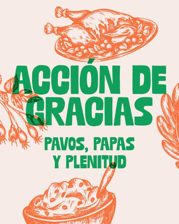 Acción De Gracias - Pavos Papas Y Penitud