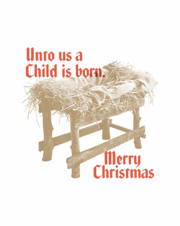Unto Us A Child Is Born