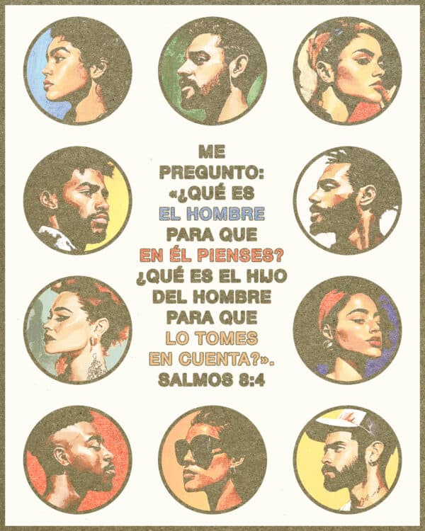 Me pregunto: «¿Qué es el hombre para que en Él pienses? ¿Qué es el hijo del hombre para que lo tomes en cuenta?». - Salmos 8:4