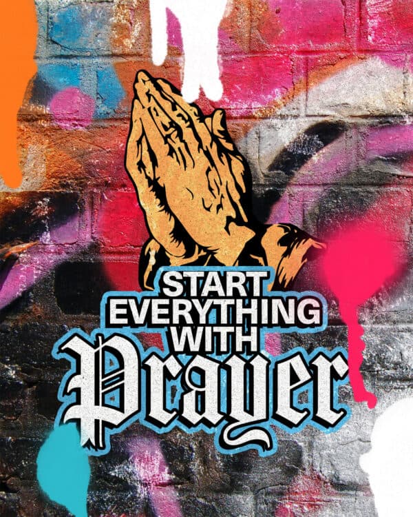 Start everything with prayer