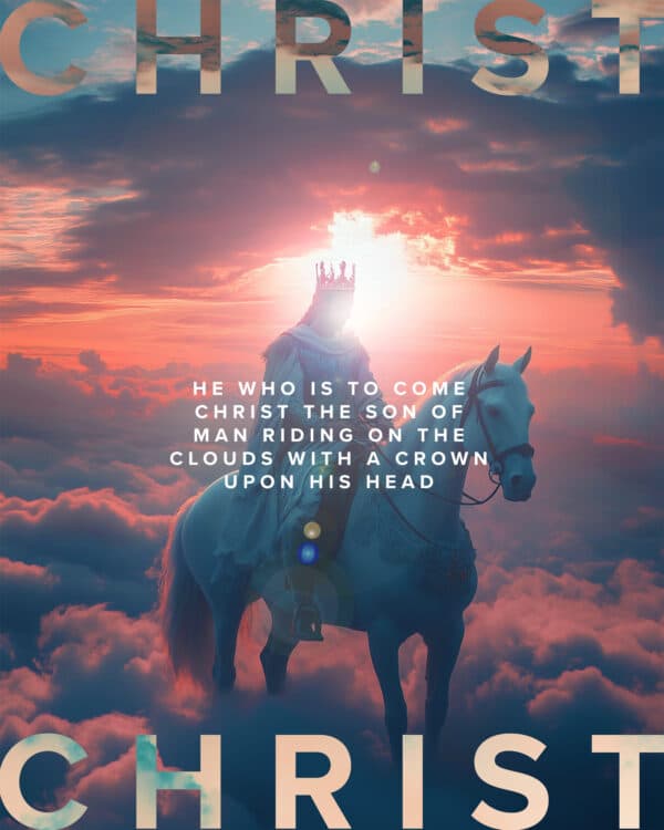 "He who is to come Christ the Son of man. Riding on the clouds, With a crown upon His head "