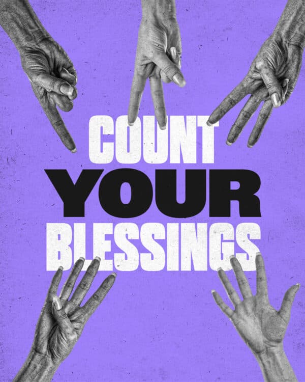 Count your blessings