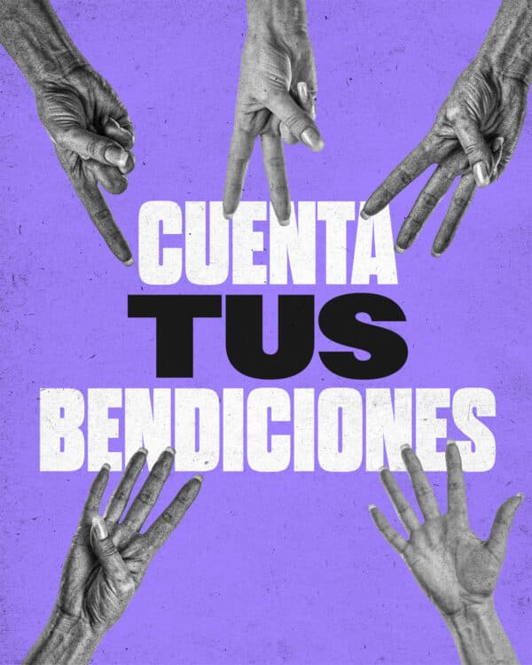 Cuenta tus bendiciones
