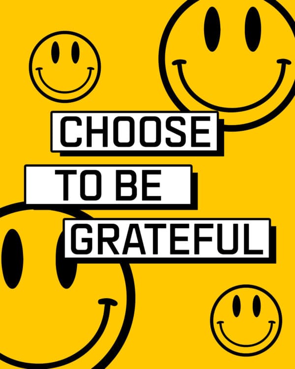 Choose to be grateful