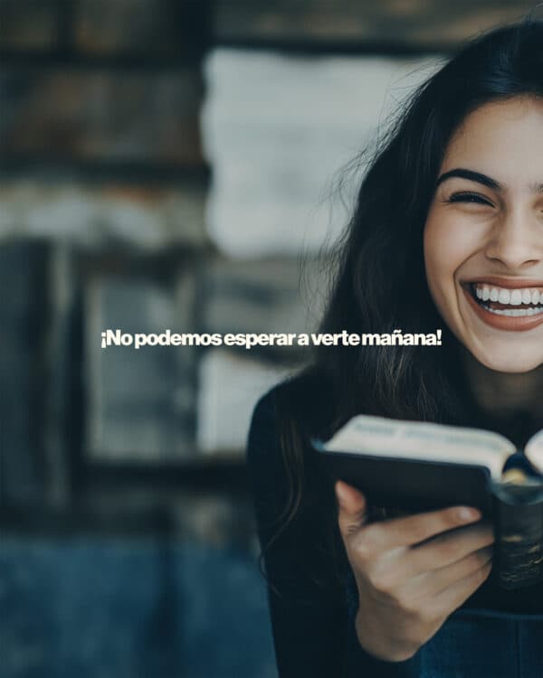 ¡No podemos esperar a verte mañana!