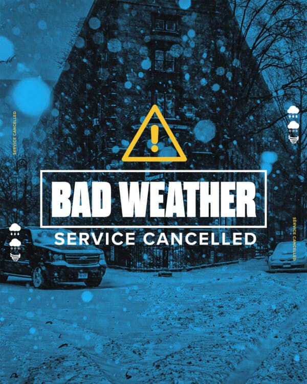 Bad weather. Service cancelled.