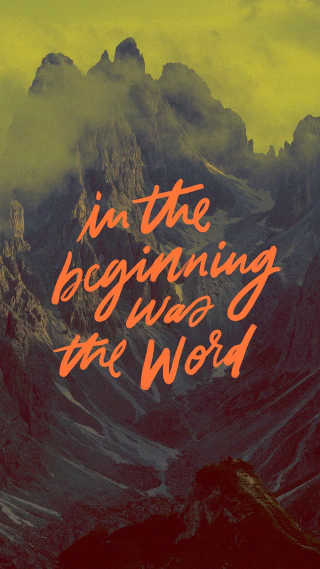 In the beginning was the Word, and the Word was with God, and the Word was God. John 1:1