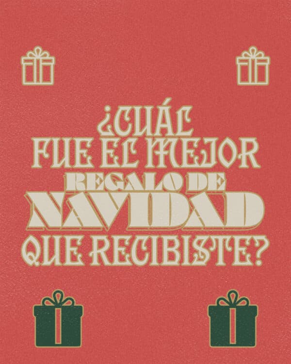 ¿Cuál fue el mejor regalo de Navidad que recibiste?