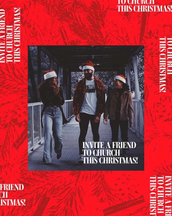 Invite a friend to church this Christmas!