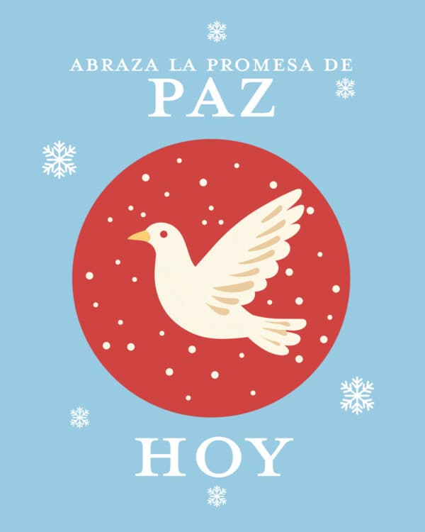 Abraza la promesa de paz hoy