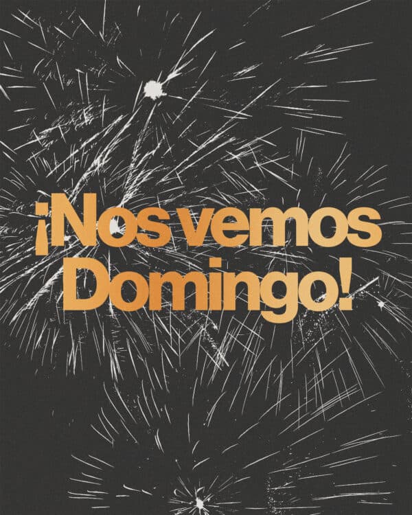 ¡Nos vemos domingo!