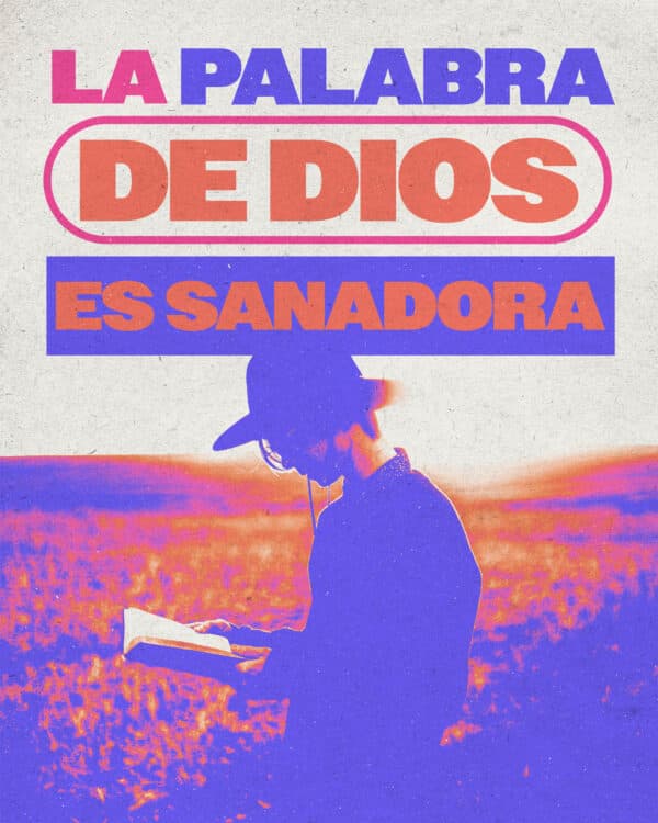 La Palabra de Dios es sanadora