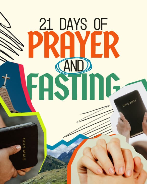 21 Days of Prayer and Fasting