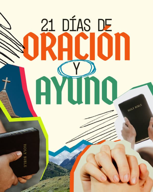 21 días de Oración y Ayuno.