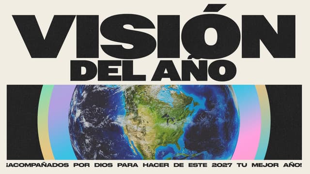 Visión del Año: ¡Acompañados por Dios para hacer de este 2027 tu mejor año!