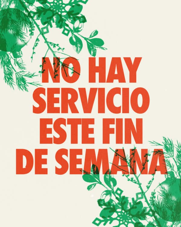 No hay servicio este fin de semana