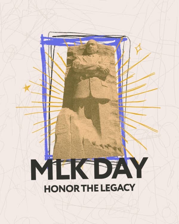 MLK Day - Honor the Legacy