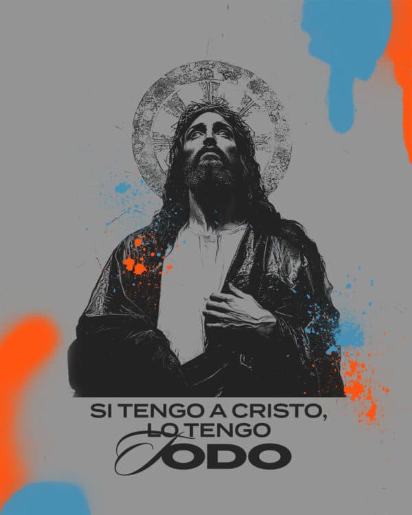 Si tengo a Cristo, lo tengo todo