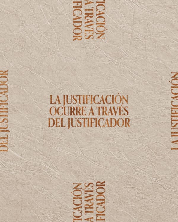 La justificación ocurre a través del Justificador