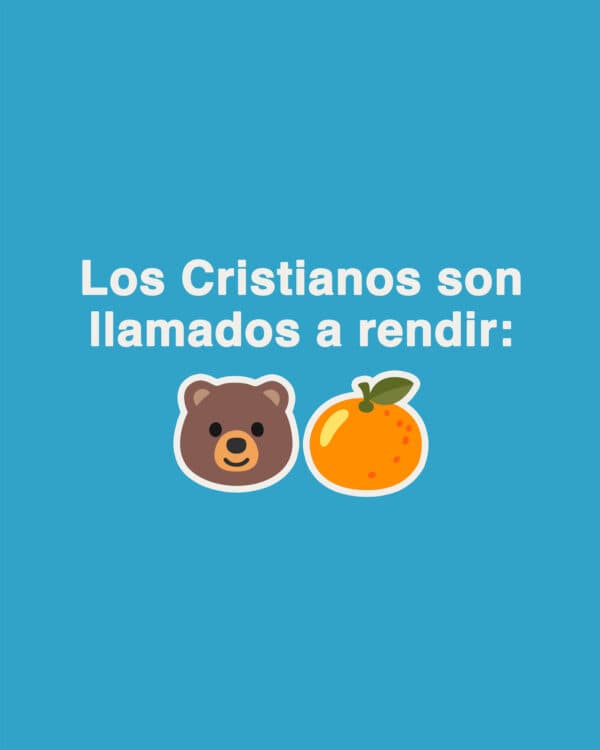 Los Cristianos son llamados a rendir: ??