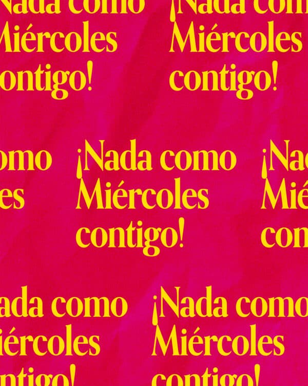 ¡Nada como miércoles contigo!