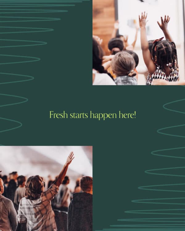 Fresh starts happen here!