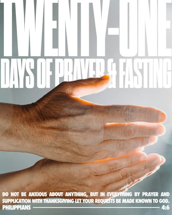 21 Days of Prayer and Fasting