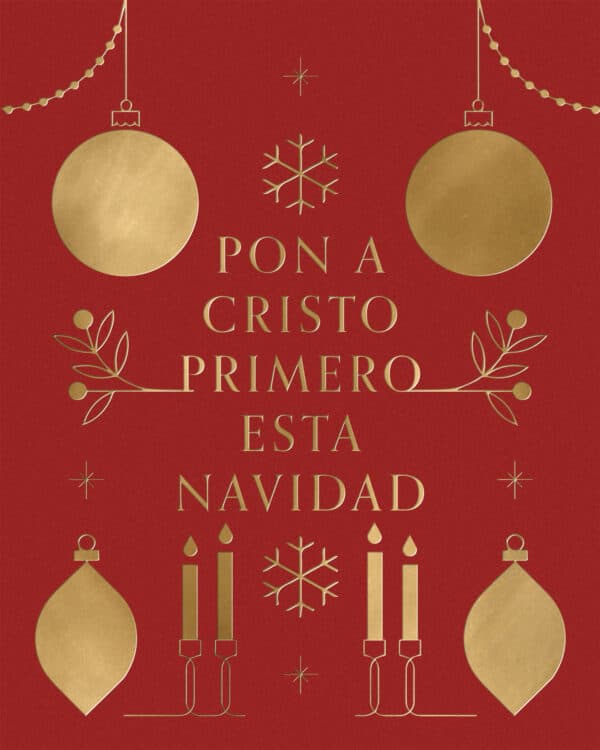 Pon a Cristo primero esta navidad.