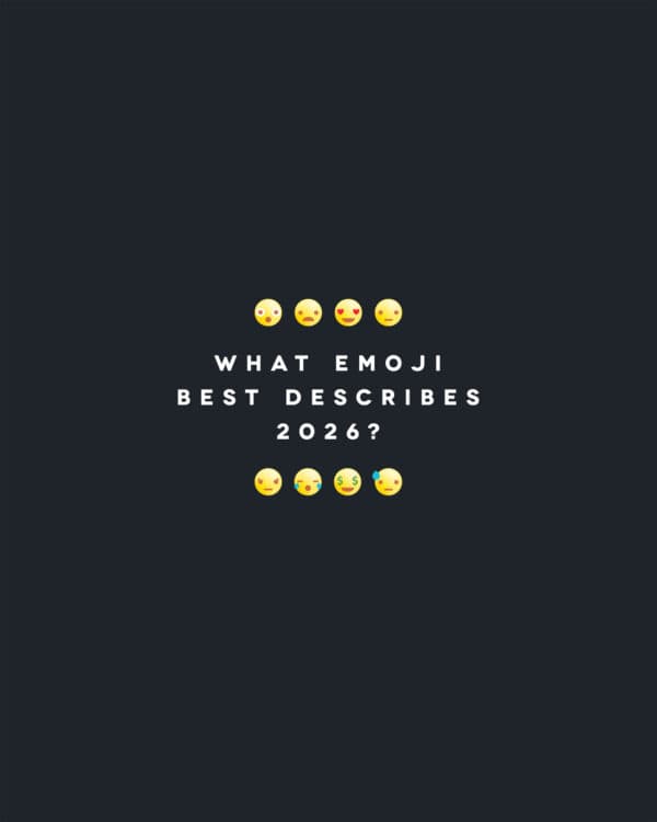 What emoji best describes 2026?