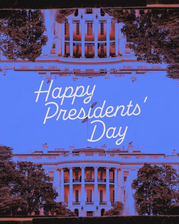 Happy Presidents' Day