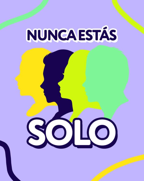 Nunca estás solo