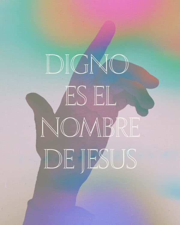 Digno es el nombre de Jesús