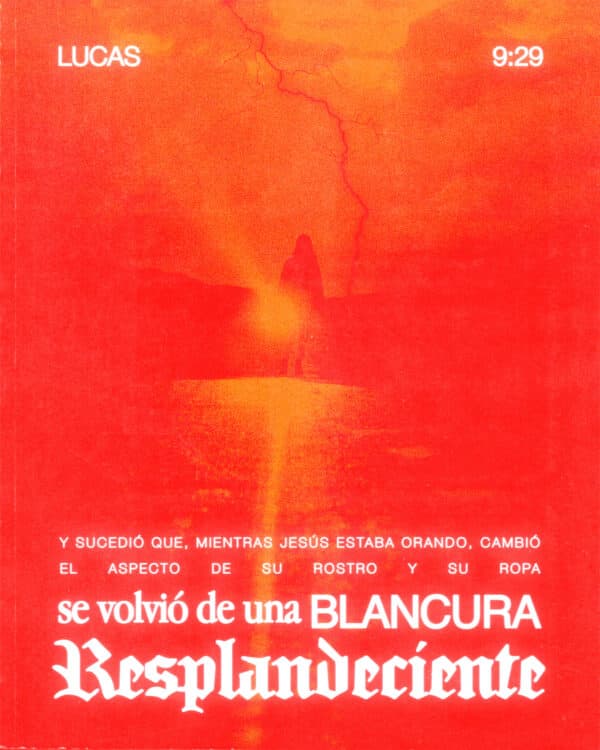 Y sucedió que, mientras Jesús estaba orando, cambió el aspecto de su rostro y su ropa se volvió de una blancura resplandeciente. - Lucas 9:29