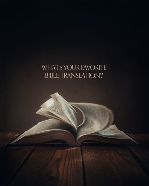 What's your favorite Bible translation?