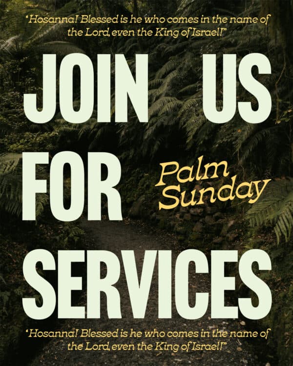 Join us for Palm Sunday Services