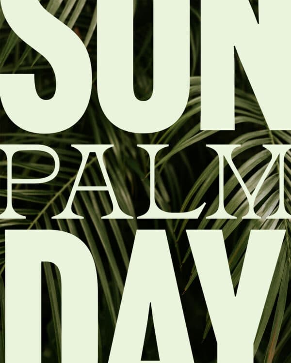 Palm Sunday