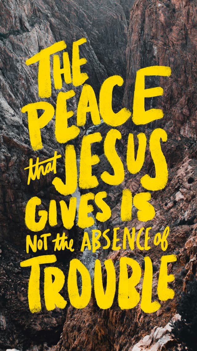 The peace that Jesus gives is not the absence of trouble, but is rather the confidence that He is there with you always. – Billy Graham